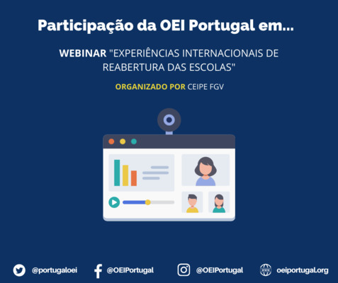 A OEI Portugal participou no webinar “Experiências Internacionais de Reabertura das Escolas”