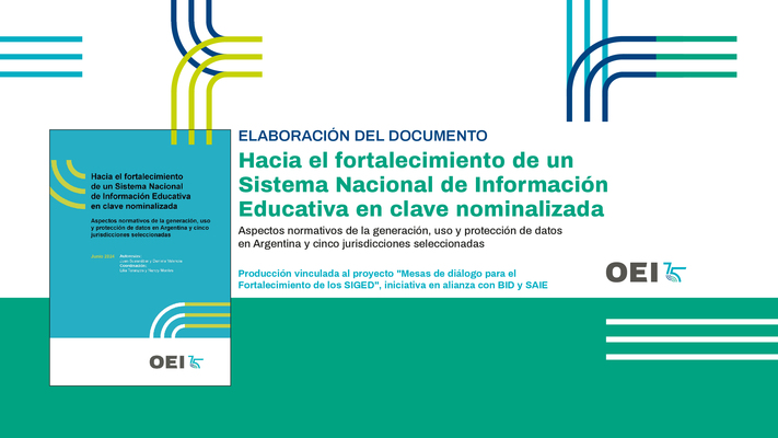 Elaboración del documento "Hacia el fortalecimiento de un Sistema Nacional de Información Educativa en clave nominalizada”