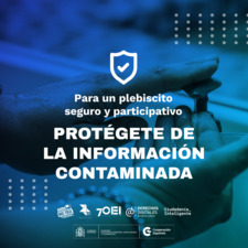 “Protégete de la información contaminada” la campaña para combatir la desinformación en miras del Plebiscito Nacional