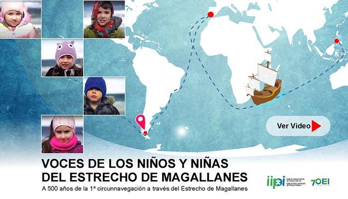 La OEI presenta video «Voces de Niños y Niñas del Estrecho de Magallanes» en conmemoración de los 500 años de la circunnavegación de Magallanes y Elcano