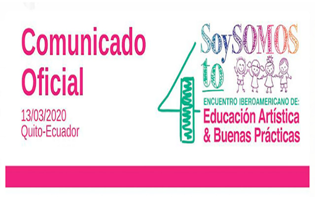Comunicado Oficial del Encuentro Iberoamericano de Educación Artística y Buenas Prácticas