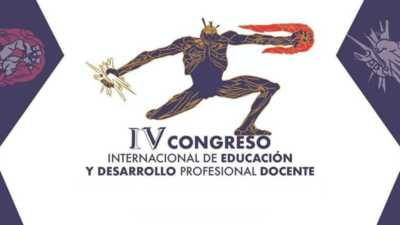 Junto con la Universidad Autónoma de Zacatecas, se llevó a cabo el IV Congreso Internacional de Educación y Desarrollo Profesional Docente