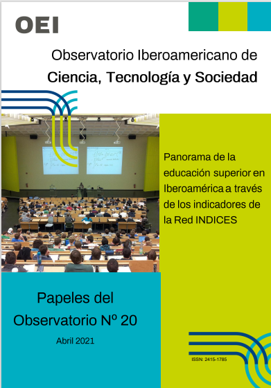 Papeles del Observatorio. Panorama de la educación superior en Iberoamérica a través de los indicadores de la Red Índices