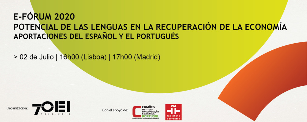 Neste 2 de julho a OEI realiza o «e-Fórum2020 Potencial das línguas na recuperação das economias: contributos do espanhol e do português»