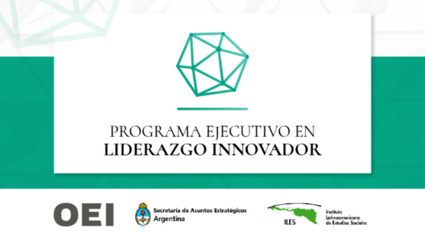 Comenzó la primera edición del Programa Ejecutivo en Liderazgo Innovador