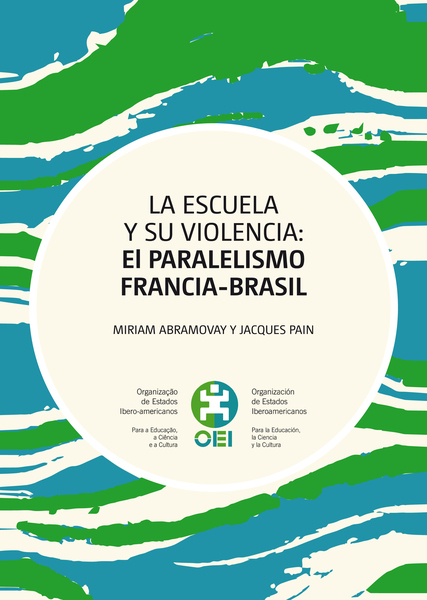La Escuela y su violencia: el paralelismo Francia-Brasil