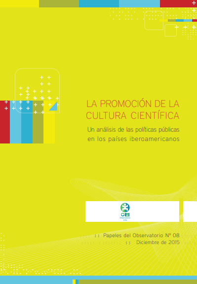 Papeles del Observatorio. Promoción de la cultura científica: un análisis de la políticas públicas en los países iberoamericanos
