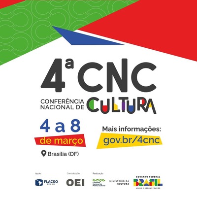 “Democracia e Direito à Cultura" será tema da 4ª Conferência Nacional de Cultura