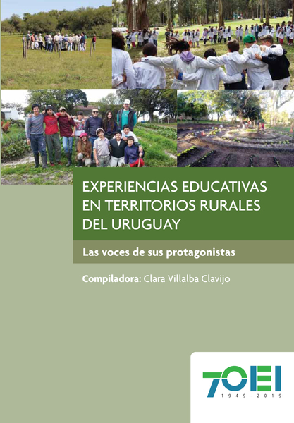 Experiencias educativas en territorios rurales del Uruguay. Las voces de sus protagonistas 