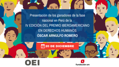 OEI Perú dará a conocer a los ganadores de la fase nacional del Premio Iberoamericano de Educación en Derechos Humanos "Óscar Arnulfo Romero" 