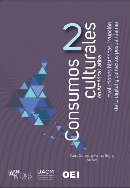 Consumos Culturales en América Latina -Tomo 2