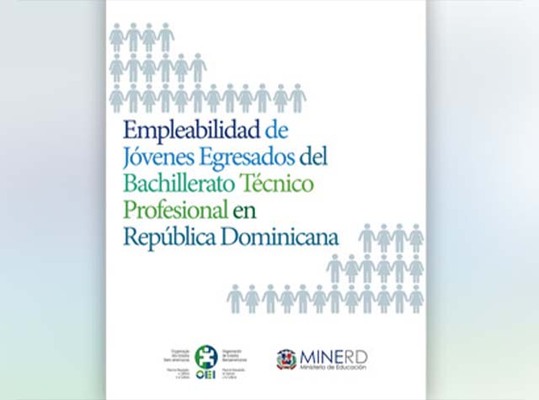 Empleabilidad de Jóvenes Egresados del Bachillerato Técnico Profesional en la República Dominicana - 2012