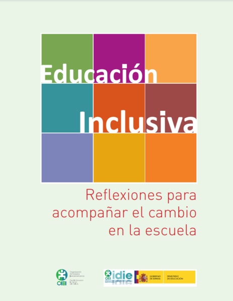 Educación Inclusiva: Reflexiones para acompañar el cambio en la escuela