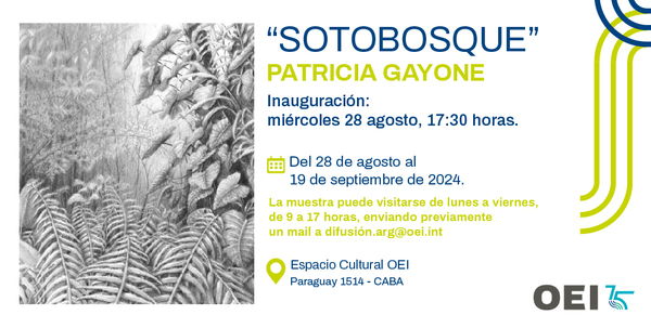  Inauguración de la muestra “Sotobosque”, de Patricia Gayone