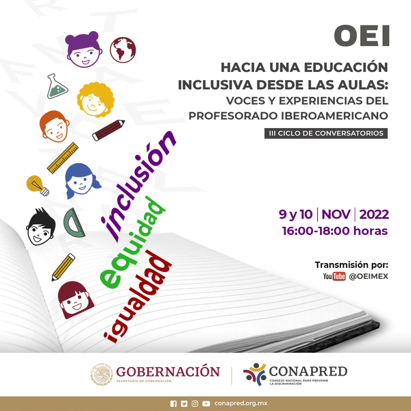 Junto con CONAPRED lanzamos el III Ciclo de Conversatorios “Hacia una Educación Inclusiva desde las Aulas: Voces y experiencia del profesorado iberoamericano”