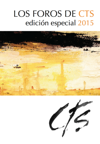 Revista Iberoamericana de Ciencia, Tecnología y Sociedad: Los Foros de CTS, Especial 2015