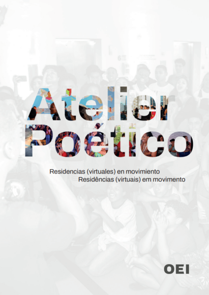 Atelier poético: residencias (virtuales) en movimiento / residências (virtuais) em movimento