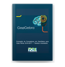 OEI lança E-Book gratuito de “Formação de Formadores em GeoGebra para Cabo Verde”, em língua portuguesa
