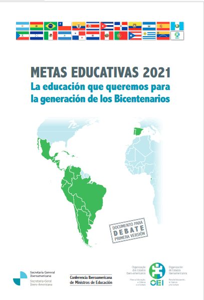 Metas educativas 2021. La educación que queremos para la generación de los bicentenarios. Documento inicial