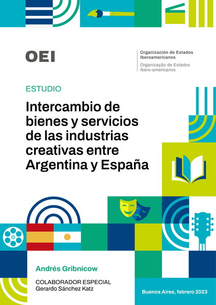 Intercambio de bienes y servicios en las industrias creativas entre Argentina y España