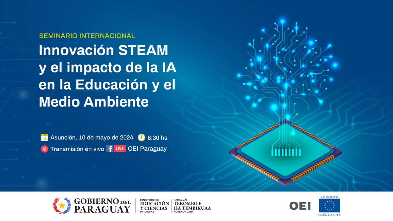 Seminario Internacional Innovación STEAM y el impacto de la IA en la Educación y el Medio Ambiente