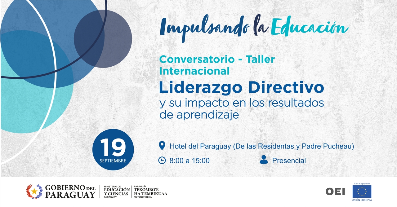 Conversatorio – Taller Internacional Liderazgo Directivo y su impacto en los resultados del aprendizaje