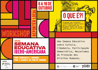 Já arrancou a Semana Educativa Ibero-americana sobre Democracia e Cidadania para a Garantia dos Direitos Humanos
