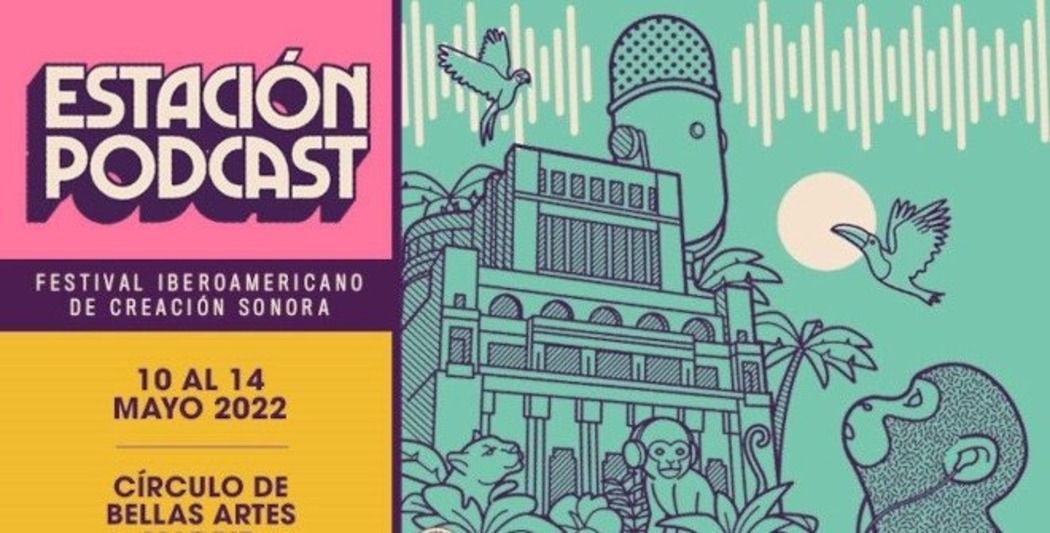 Nº 327 - Estación Podcast, la fiesta del sonido iberoamericano
