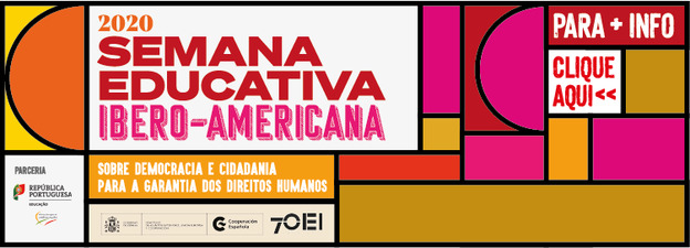 Semana Educativa Ibero-americana sobre Democracia e Cidadania para a Garantia dos Direitos Humanos
