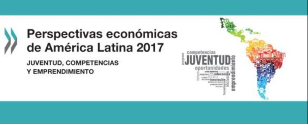 Presentación del Informe “Perspectivas económicas de América Latina 2017”