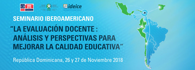 República Dominicana, sede del Seminario Iberoamericano “Evaluación Docente: Análisis y Perspectivas para la Calidad Educativa”