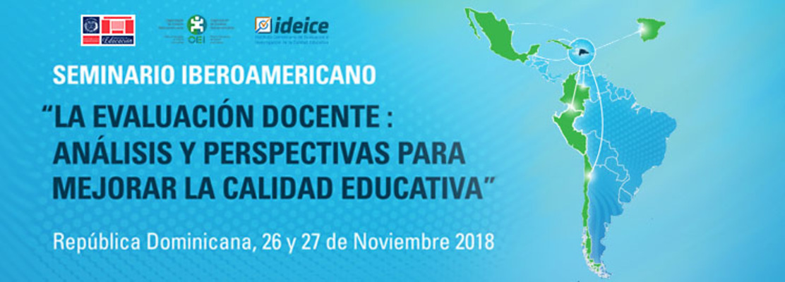 República Dominicana, sede del Seminario Iberoamericano “Evaluación Docente: Análisis y Perspectivas para la Calidad Educativa”