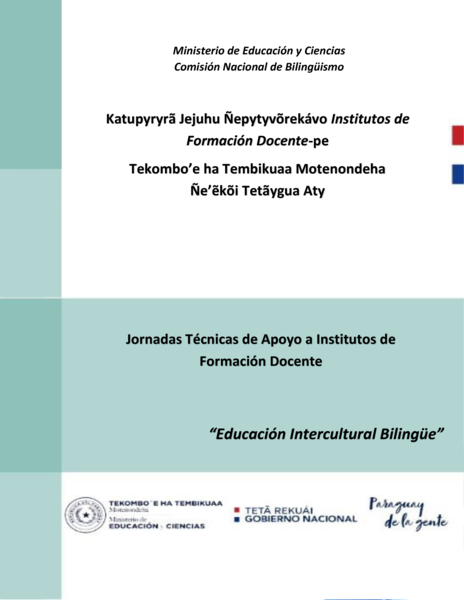 Jornadas Técnicas de Apoyo a Institutos de Formación Docente "Educación Intercultural Bilingüe"