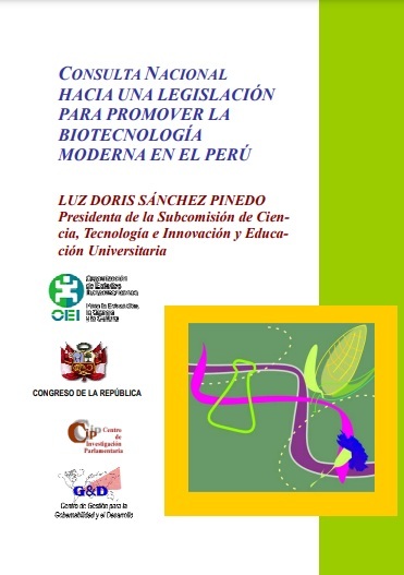 Consulta nacional hacia una legislación para promover la biotecnología moderna en el Perú
