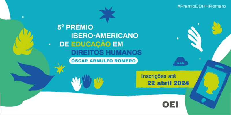 V Prêmio Ibero-americano Óscar Romero de Educação em Direitos Humanos: inscrições até 22 de abril