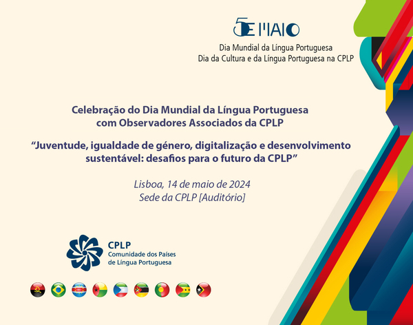 Celebração do Dia Mundial da Língua Portuguesa com Observadores Associados da CPLP