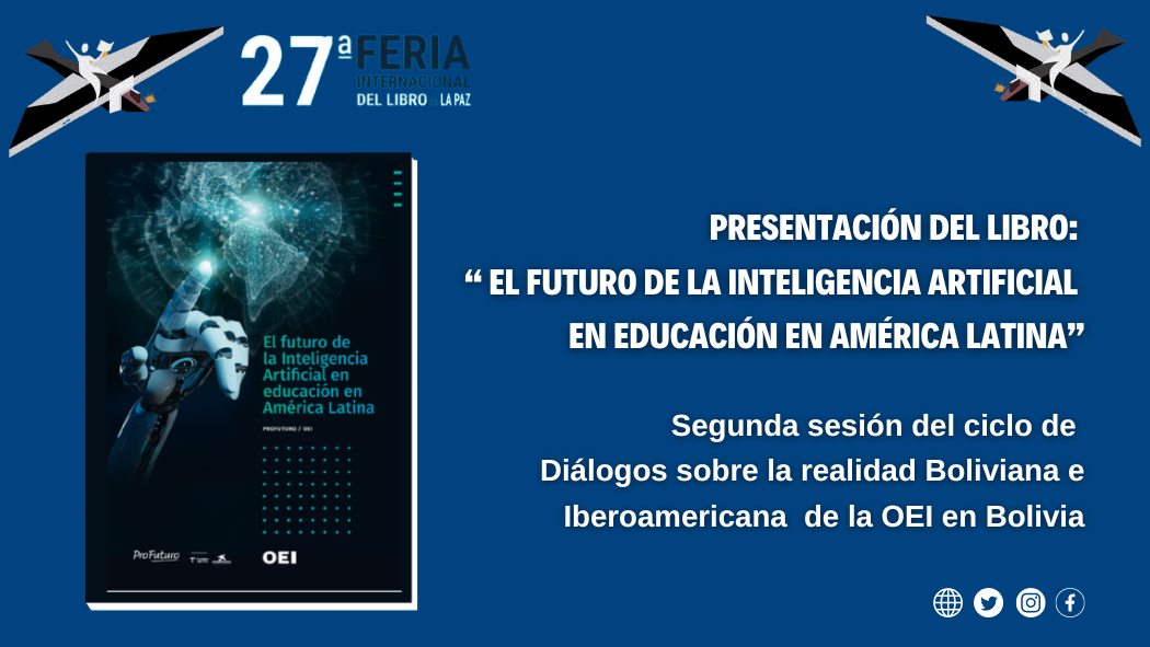 Presentación del libro "El Futuro de la Inteligencia Artificial en Educación en América Latina" 