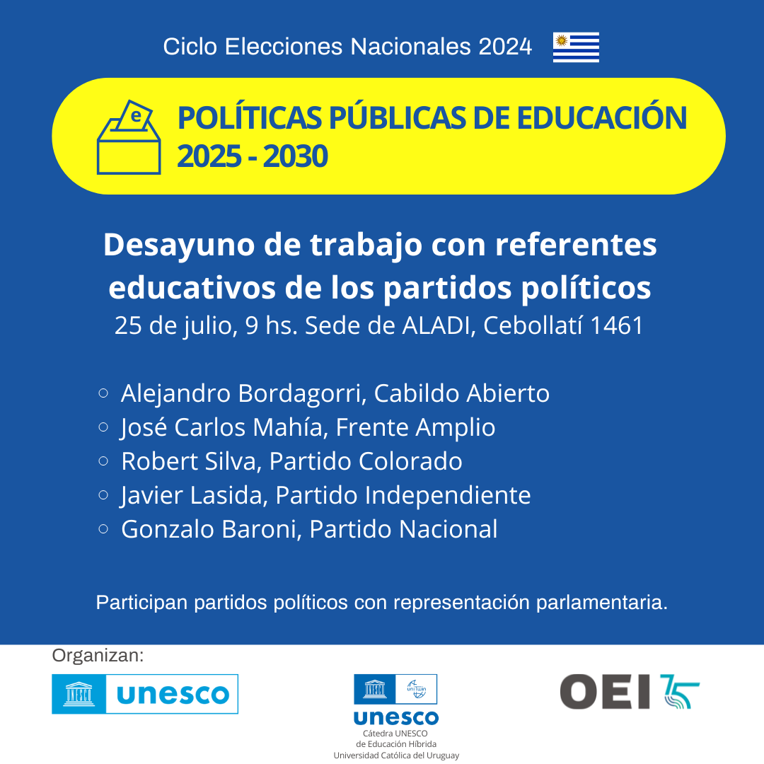 UNESCO y OEI organizan debates sobre políticas educativas con referentes técnicos y candidatos a la presidencia