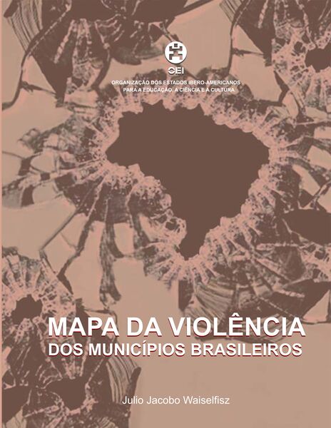 Mapa da Violência dos Municípios Brasileiros