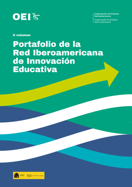 Portafolio de la Red Iberoamericana de Innovación Educativa: volumen II