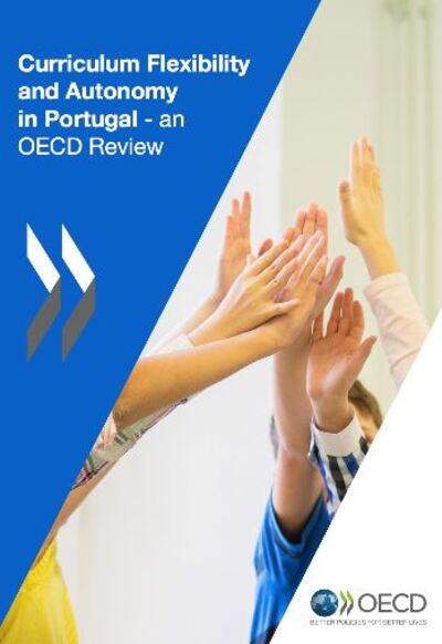 Flexibilidade e autonomia curricular em Portugal – uma análise da OCDE