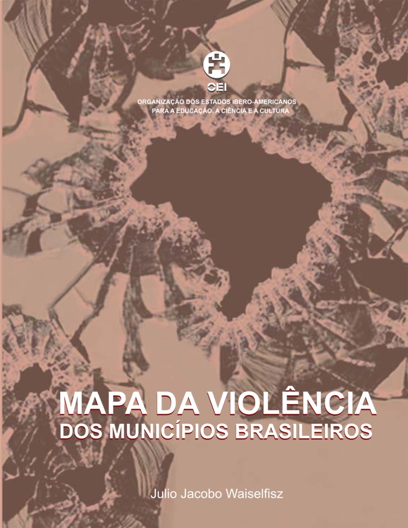 Mapa da Violência dos Municípios Brasileiros