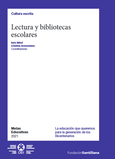 Metas educativas 2021. Lectura y bibliotecas escolares
