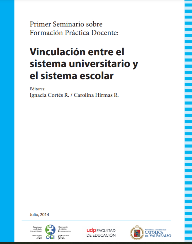 Primer seminario sobre formación práctica docente: Vinculación entre el sistema universitario y el sistema escolar