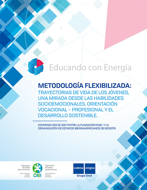 Trayectorias de vida de los jóvenes, una mirada desde las habilidades socioemocionales, orientación vocacional–profesional y el desarrollo sostenible