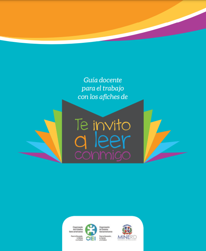 Guía docente para el trabajo con los afiches de "Te Invito a Leer Conmigo"