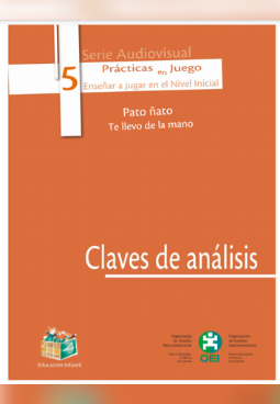 Claves de análisis "Pato Ñato. Te llevo de la mano"