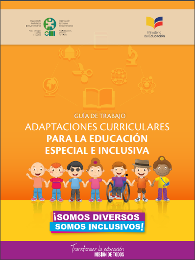 Adaptaciones Curriculares para la Educación Especial e Inclusiva. Guía de Trabajo