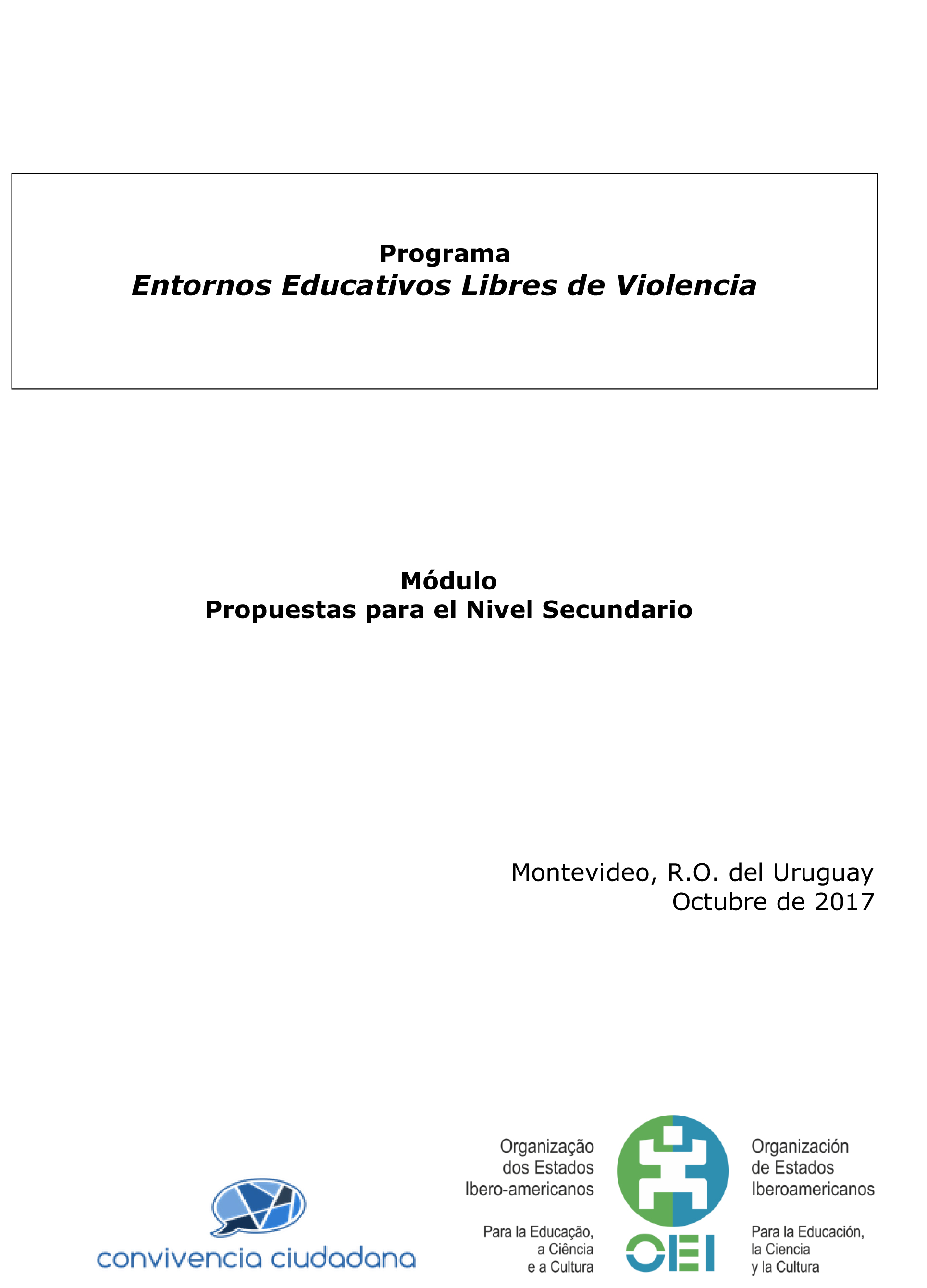 Entornos Educativos Libres de Violencia módulos Inicial, Primaria y Secundaria
