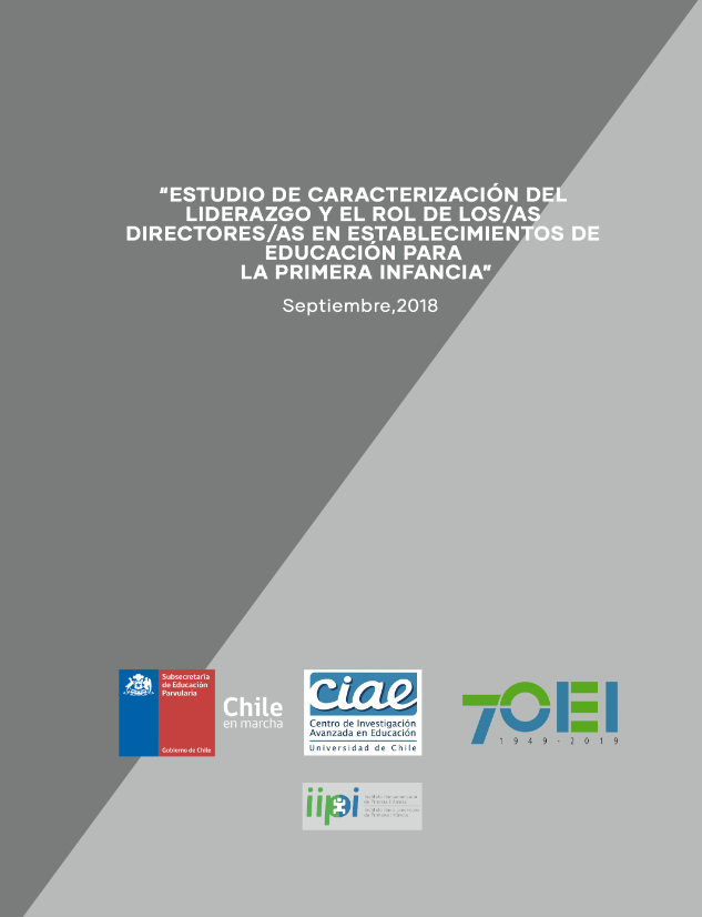 Estudio de caracterización del liderazgo y el rol de los/as directores/as en establecimientos de educación para la primera infancia